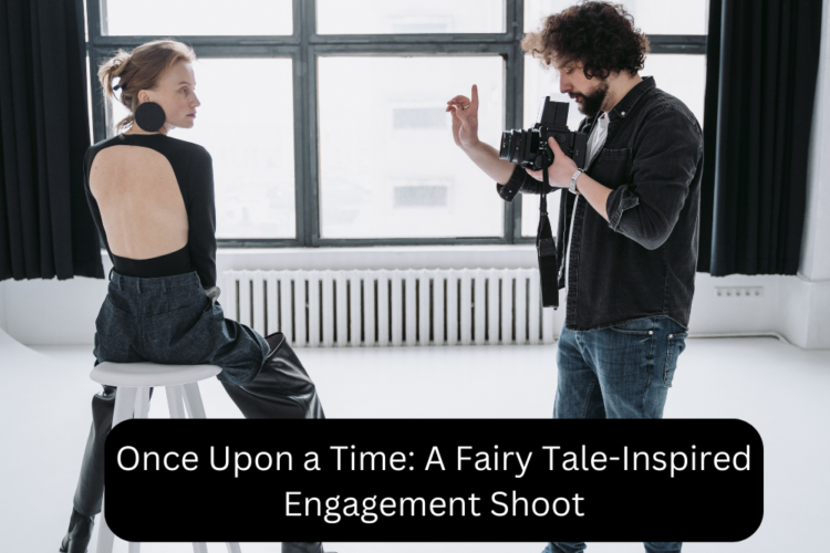Once Upon a Time A Fairy Tale-Inspired Engagement Shoot