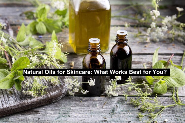 Natural Oils
